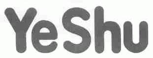 YE SHU