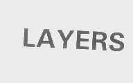 LAYERS