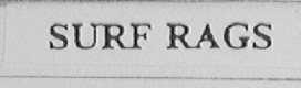 SURF RAGS