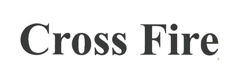 CROSS FIRE