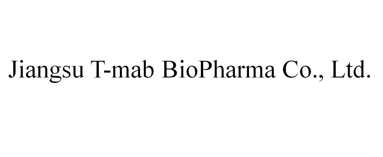 JIANGSU T-MAB BIOPHARMA CO.， LTD.