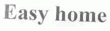 EASY HOME
