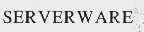 SERVERWARE