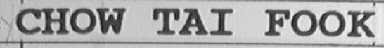 CHOW TAI FOOK