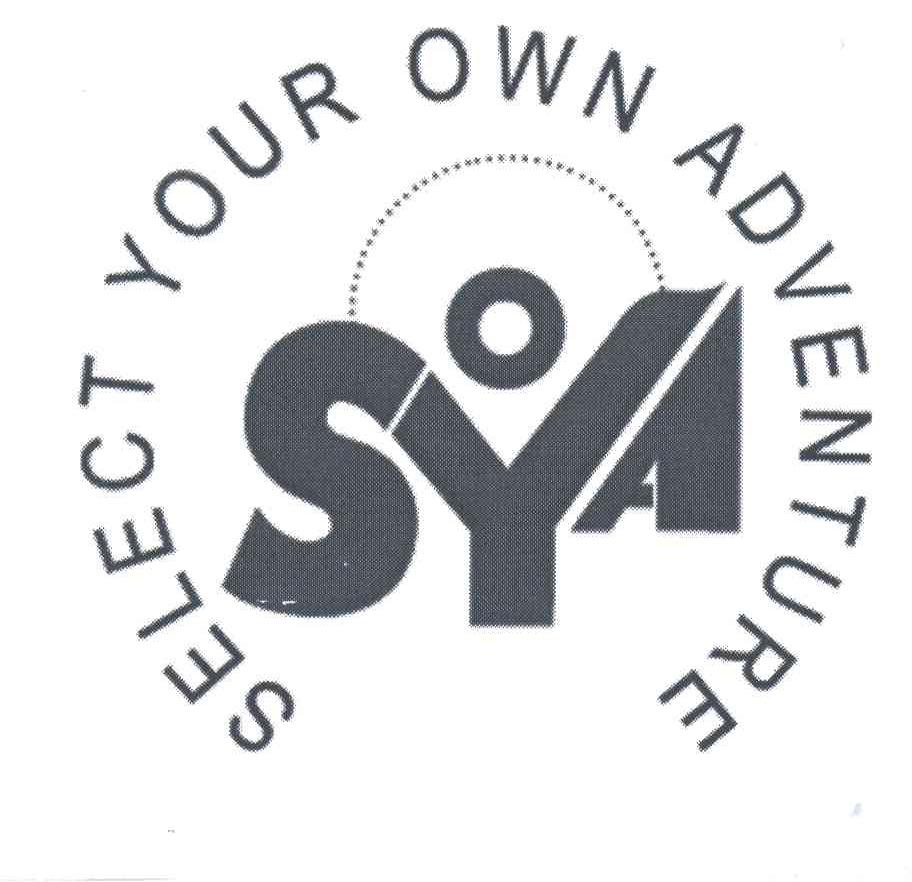 SELECT YOUR OWN ADVENTURE；SYA