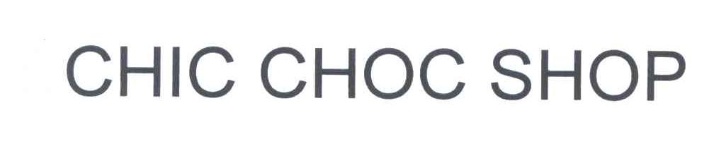 CHIC CHOC SHOP