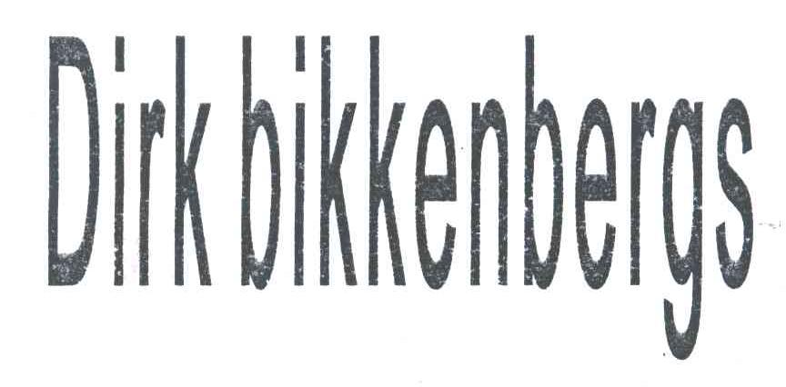 DIRK BIKKENBERGS
