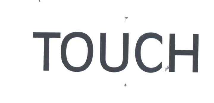TOUCH
