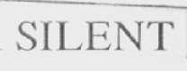 SILENT