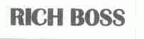 RICH BOSS