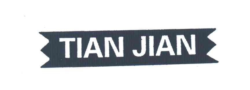 TIAN JIAN