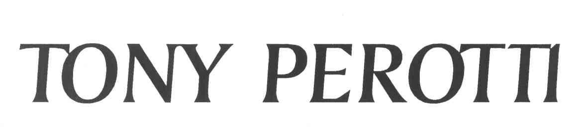 TONY PEROTTI