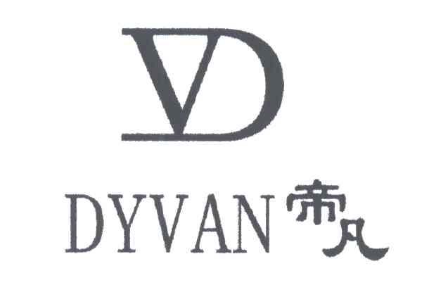帝凡;DYVAN;VD