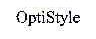 OPTISTYLE