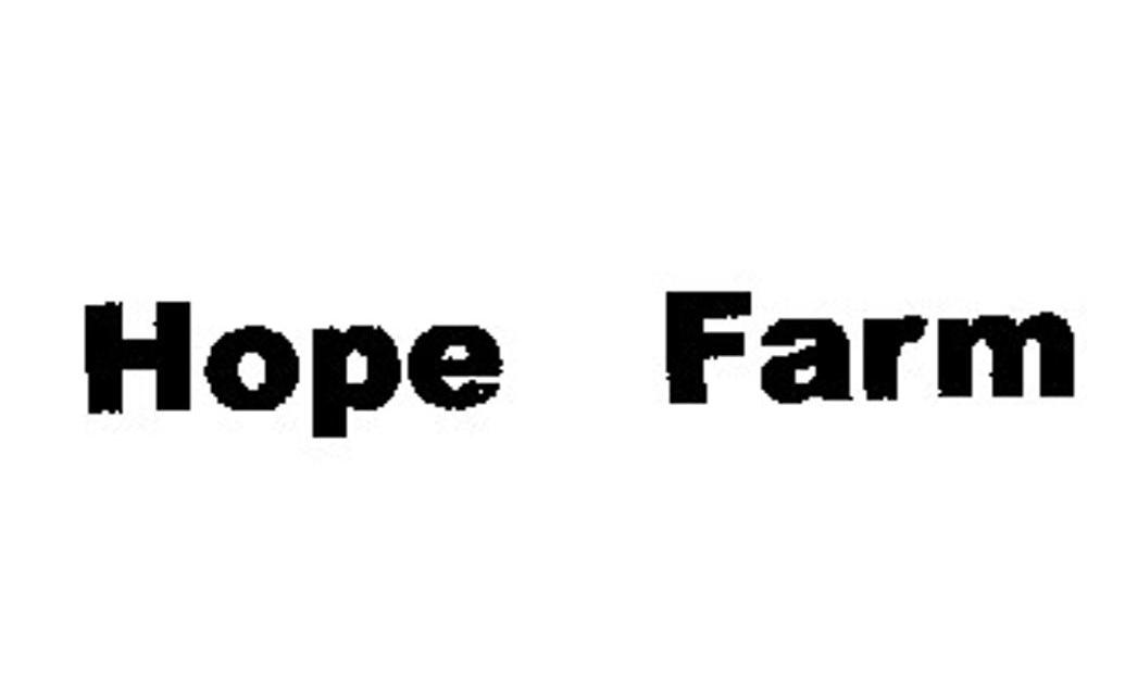 HOPE FARM