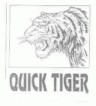 QUICK TIGER