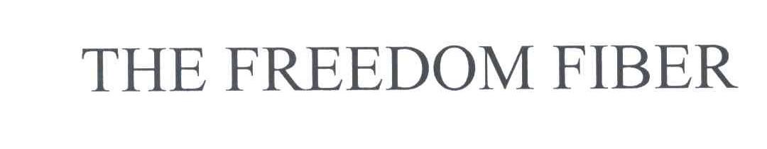 THE FREEDOM FIBER