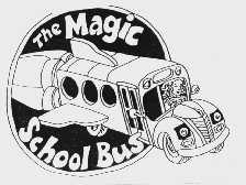THE MAGIC SCHOOL BUS