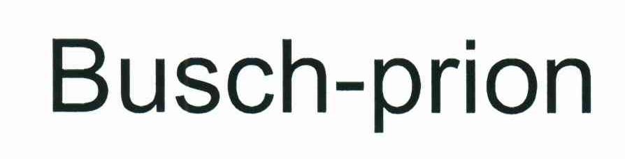 BUSCH-PRION
