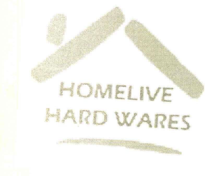 HOMELIVE HARD WARES