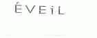 EVEIL