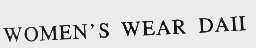 WOMEN'S WEAR DAILY