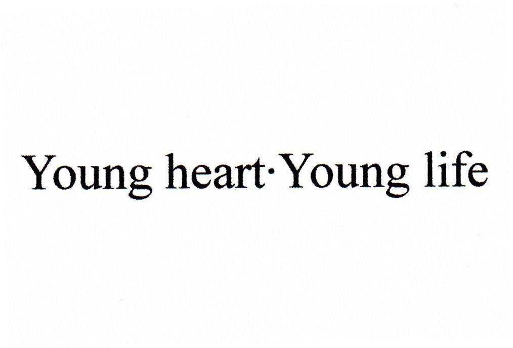 YOUNG HEART&middot;YOUNG LIFE