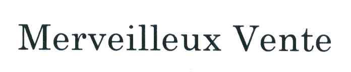 MERVEILLEUX VENTE