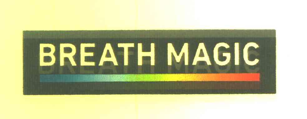 BREATH MAGIC