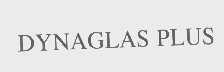 DYNAGLAS PLUS