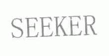 SEEKER