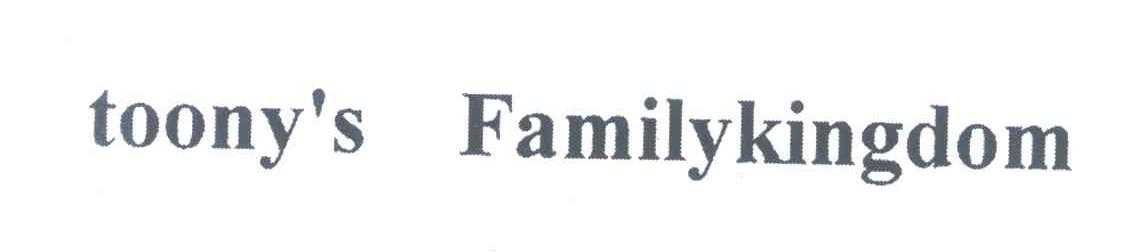 TOONY＇S FAMILY KINGDOM