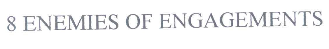 ENEMIES OF ENGAGEMENTS;8