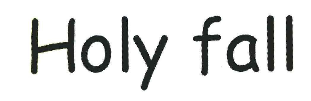 HOLY FALL