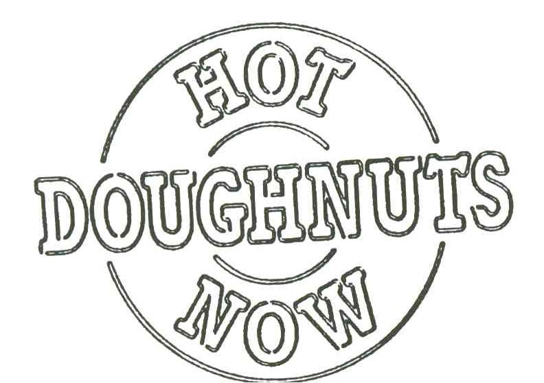 HOT DOUGHNUTS NOW