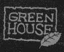 GREEN HOUSE