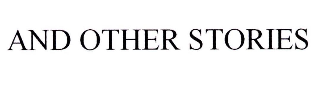 AND OTHER STORIES