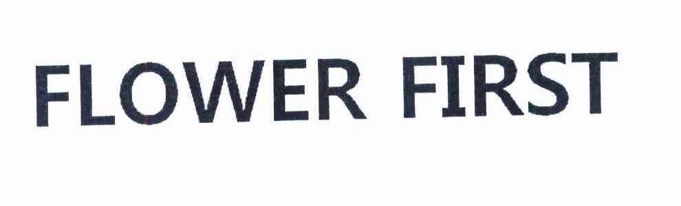FLOWER FIRST