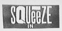 SQUEEZE-IN