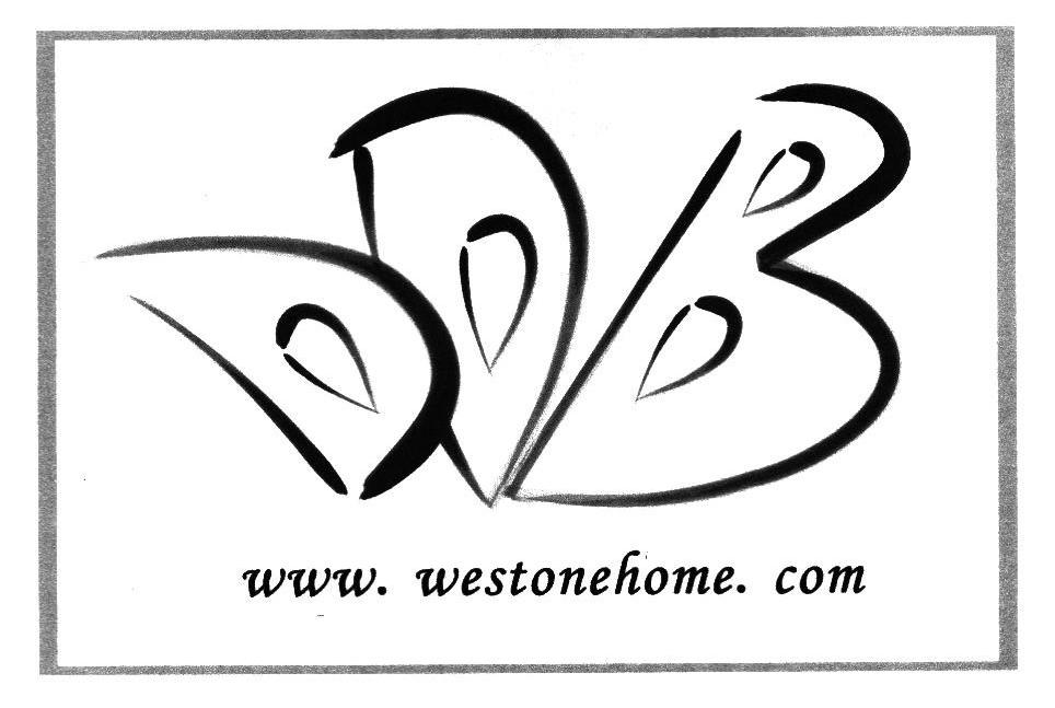 WWW.WESTONEHOME.COM