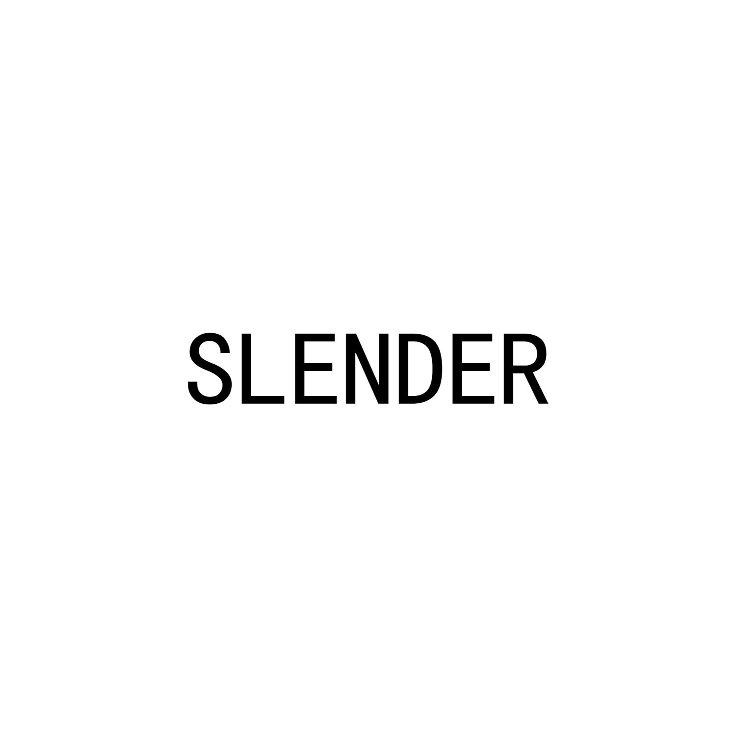 SLENDER
