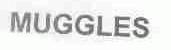 MUGGLES