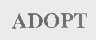ADOPT