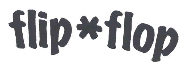 FLIP FLOP