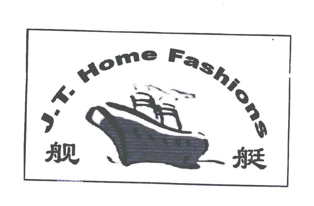 舰艇;J T HOME FASHIONS