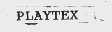 PLAYTEX