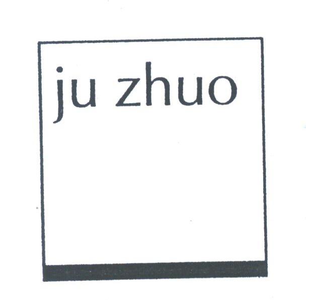 JU ZHUO