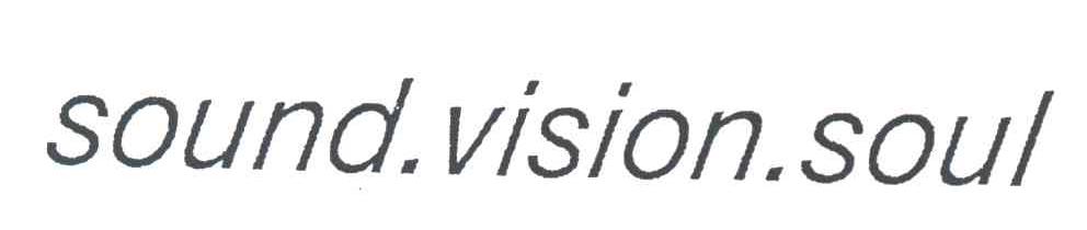 SOUND VISION SOUL