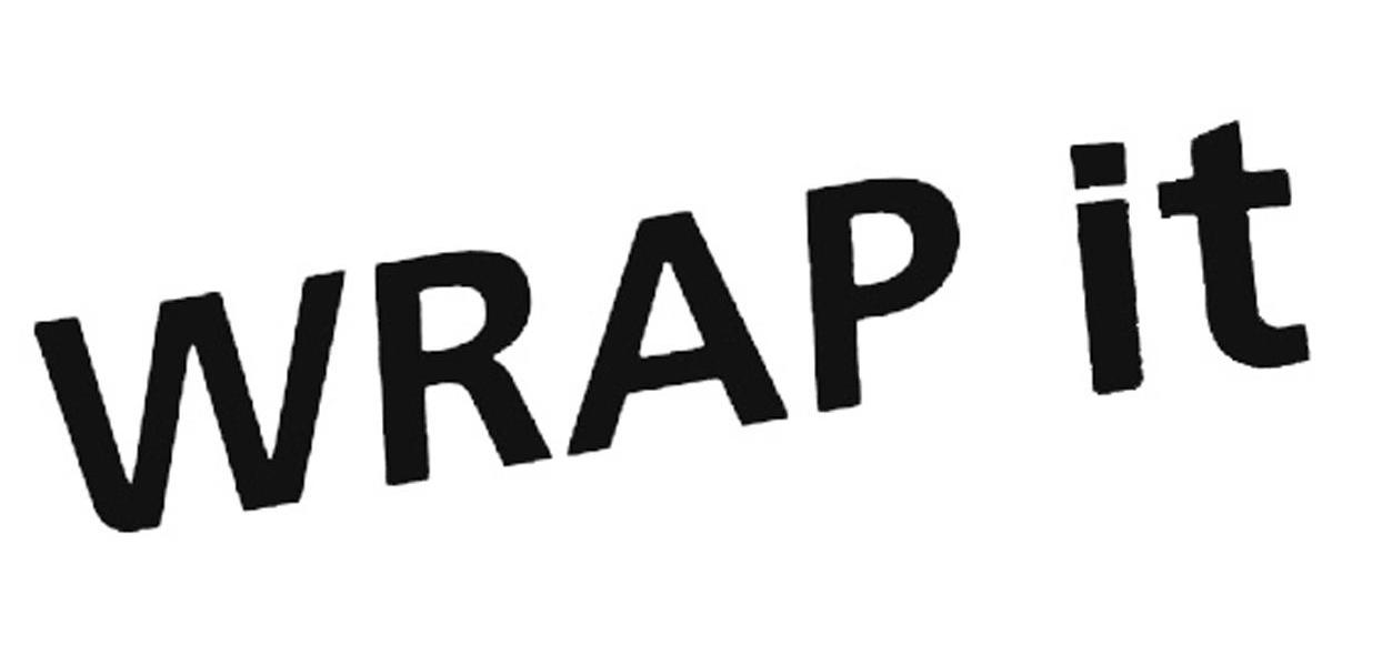 WRAP IT