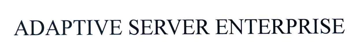 ADAPTIVE SERVER ENTERPRISE